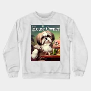 House Owner Crewneck Sweatshirt